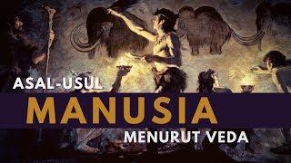 ASAL-USUL MANUSIA MENURUT VEDA (BAGIAN #1) - HINDU TIMES FAKTA