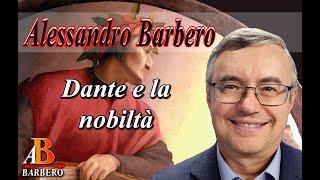 Alessandro Barbero - Dante e la nobiltà