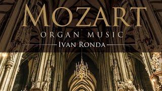 Mozart: Organ Music (Full Album)