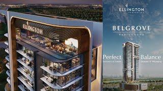 BELGROVE RESIDENCES by Ellington Properties. Finest apartments near Meydan and Dubai Downtown.