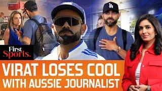 Ind V Aus: Angry Virat Calls Out Australian Journalist in Melbourne | First Sports With Rupha Ramani