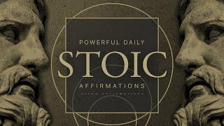 70 Stoic Affirmations [Listen Every Day] - Alpha Affirmations