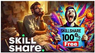 SkillShare Unlimited Premium Courses FREE 2025 | 100% Working