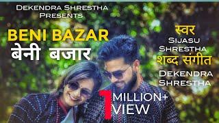 BENI BAZAR  | Sijasu Shrestha ft  Mukunda  Bhatta | बेनी बजार  OFFICIAL | MUSIC VIDEO4K