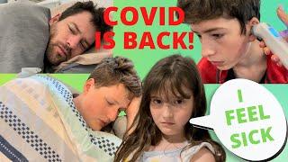 COVID IS BACK AND EVERYONE'S GETTING SICK