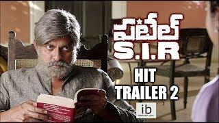 Patel SIR sensational hit trailer 2 - idlebrain.com