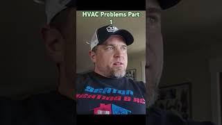 HVAC Problems Part 1. #hvac #hvactraining