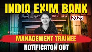 India Exim Bank Recruitment 2025 | Management Trainee Vacancy, Eligibility & Application Process