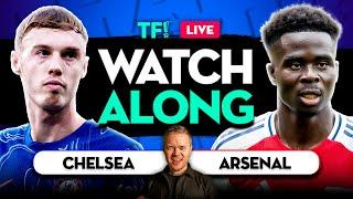 CHELSEA vs ARSENAL WATCHALONG with Mark Goldbridge