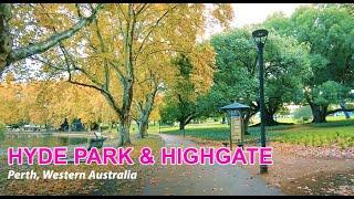 Walking Tour - Hyde Park and Highgate (Perth, Australia)