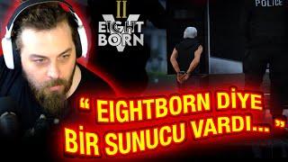 EIGHTBORN DİYE BİR SUNUCU VARDI...