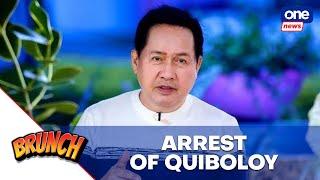 Brunch | The arrest of Apollo Quiboloy