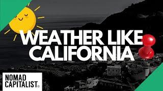 Where to Move for Southern California Weather and Low Taxes