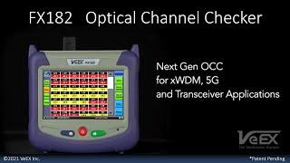 Introducing the FX182 | Optical Channel Checker for xWDM, 5G and Transceiver Applications