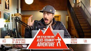  How To Plan Your Own Alice-Toxaway Adventure