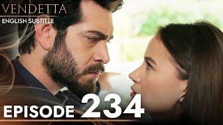 Vendetta - Episode 234 English Subtitled | Kan Cicekleri