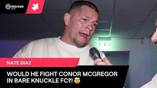 NATE DIAZ ON CONOR MCGREGOR BARE KNUCKLE FIGHT?! , possible UFC return, Jake Paul & more‼️