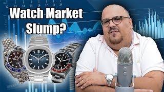 Watch Market Slump ? Prices For Rolex, Patek, Omega, Tudor and More !