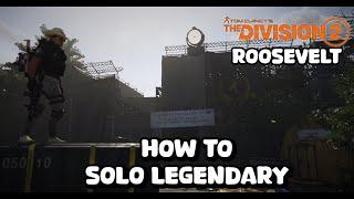 How To Clear Legendary Roosevelt Solo In 30 Minutes - TutorialToastey