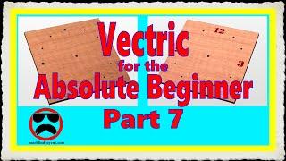 Vectric V12+ for the Absolute Beginner - Part 7 –  Offset Vectors and Increment and Save