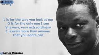 Nat King Cole - L-O-V-E | Lyrics Meaning