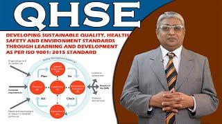 Developing Sustainable Quality, Health, Safety and Environment (QHSE) Standards