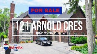 For Sale: 121 Arnold Cres - Richmond Hill