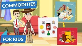 What are Commodities & Commodity Investment? A Simple Explanation for Kids and Beginners