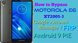 Motorola E6 Google Account Bypass Android 9.0 / Motorola XT2005-3 FRP Bypass Without using PC