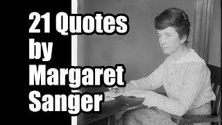 21 Quotes by Margaret Sanger