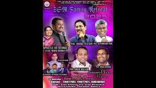 Live Family Retreat 2025||Apostle KV George||13th Jan 2025||ZGM