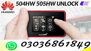 Huawei 504HW  505Hw Unlock | 504hw 505hw unlock  All Sim By Awais Tech