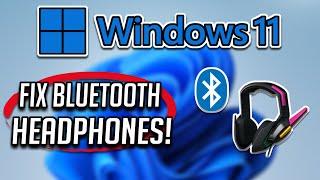 Fix Windows 11 Bluetooth Headphones Connected But No Sound or Audio [Tutorial]