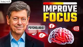 Tools for Improving Focus and Attention Span | Dr. Rick Hanson, Being Well