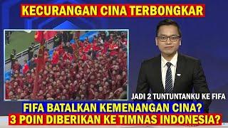  Kebusukan Cina Terungkap Tadi Malam | FIFA Berikan Kemenangan ke Timnas Indonesia, Jadi Tuntutanku