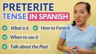 Spanish Preterite Tense: Learn to Talk about the Past