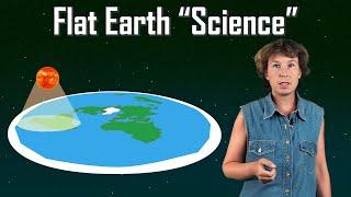 Flat Earth "Science" -- Wrong, but not Stupid