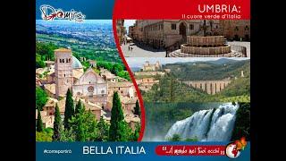 BELLA ITALIA DIÒMIRA TRAVEL - UMBRIA: IL CUORE VERDE D'ITALIA