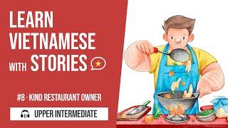 True Short Stories in Slow Vietnamese | Comprehensible Story #8 for Vietnamese listening practice