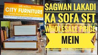 Sagwan Lakadi Ka Sofa Set Wholesale Price Mein// Wholesale Wooden Furniture Shop #cityfurniture