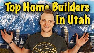 Top 5 Home Builders In Salt Lake City, Utah