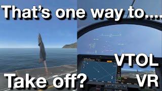 VTOL VR - the other way to a Vertical take off