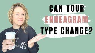 Changing Your Enneagram Type #shorts