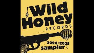 Wild Honey Records - Sampler 2024​/​2025 (Full)