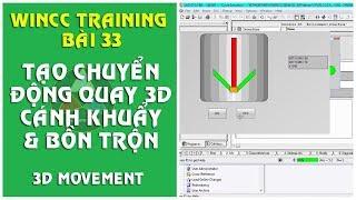 Wincc training bài 33: Mô phỏng chuyển động 3D khuẩy hoặc trộn