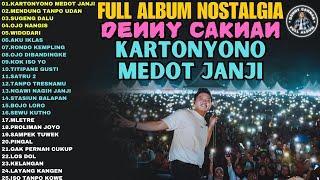 DENNY CAKNAN "KARTONYONO MEDOT JANJI - MENDUNG TANPO UDAN" FULL ALBUM NOSTALGIA | LAGU JAWA 2024