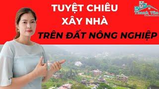 Tuyệt chiêu xây nhà trên đất nông nghiệp I Thanh Vân BĐS #Shorts