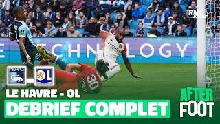 Le Havre 0-4 OL : le débrief complet de l'After foot