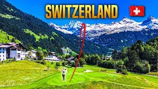 The golf courses in Switzerland are BEAUTIFUL