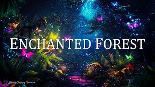 Enchanted Forest Ambience | 432Hz + 528Hz + 963Hz - Miracle Tone Healing Music | Spiritual Awaken...